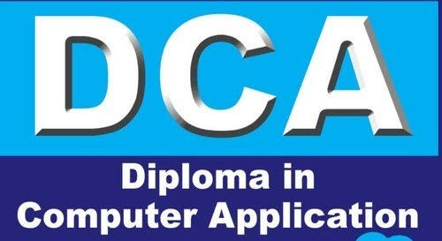 Diploma in Computer Applications(DCA)