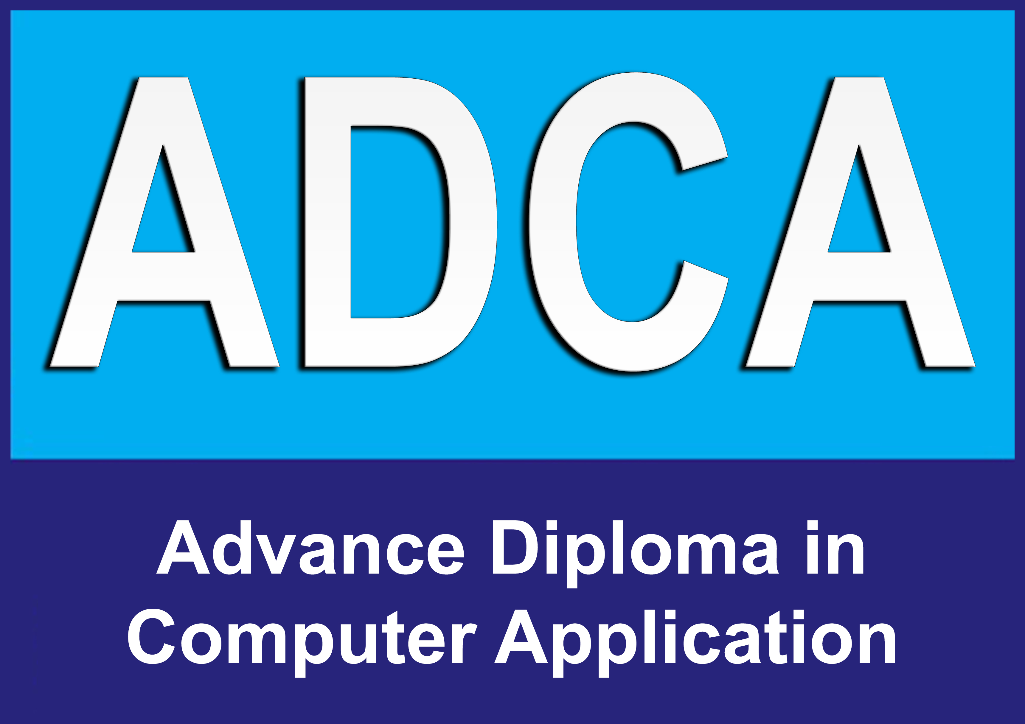 Advance Diploma In Computer Application